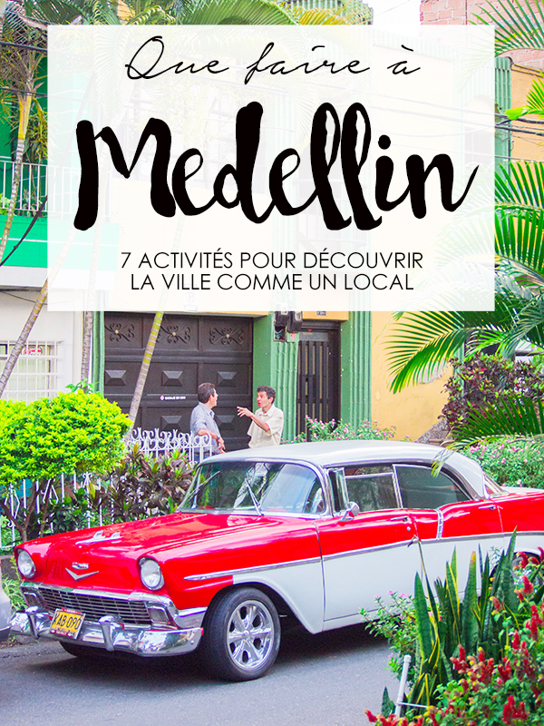 Que faire à Medellin?